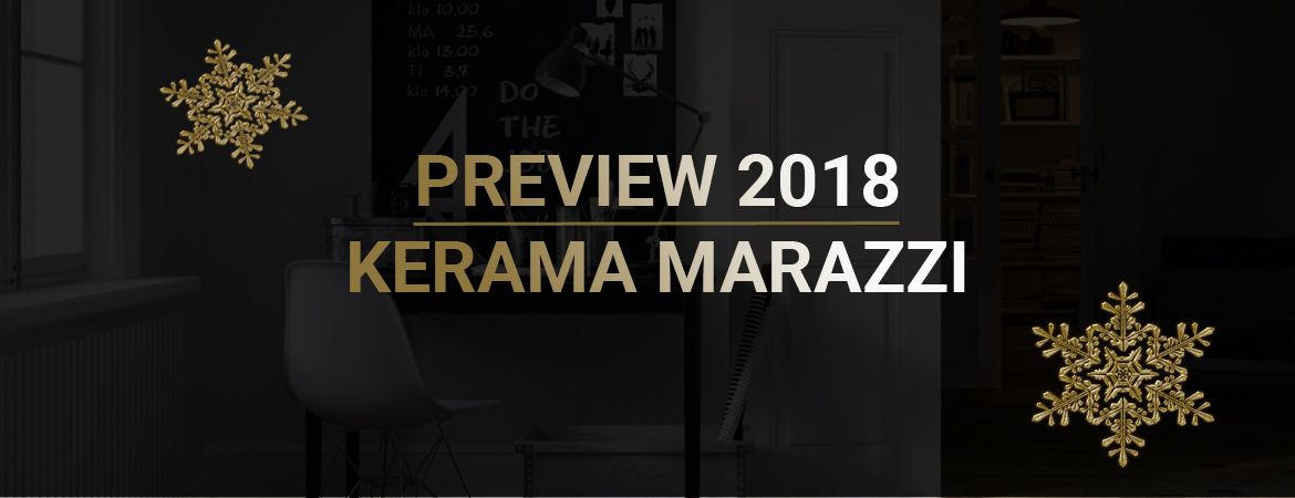 Премьера 2018 года Kerama Marazzi