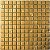 Мозаика InterMatex  Luxury Gold 30х30